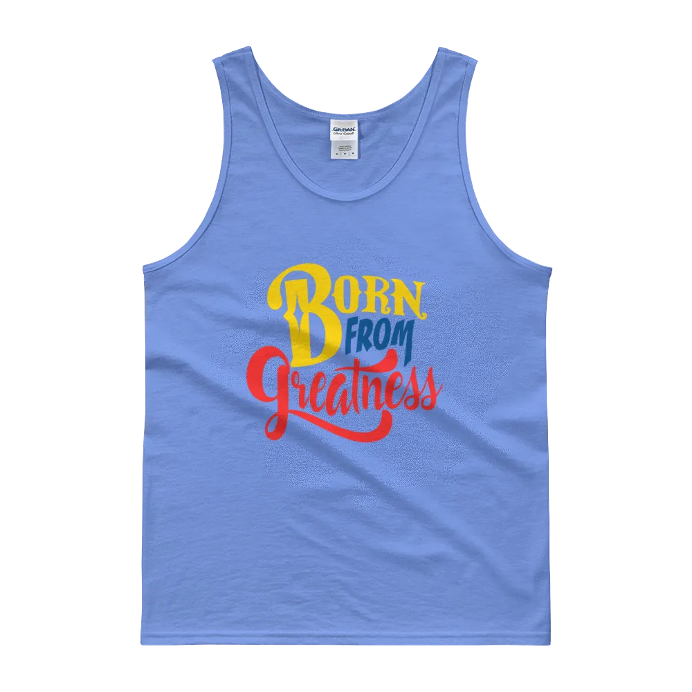 Born From Greatness (Color) Unisex Tank top