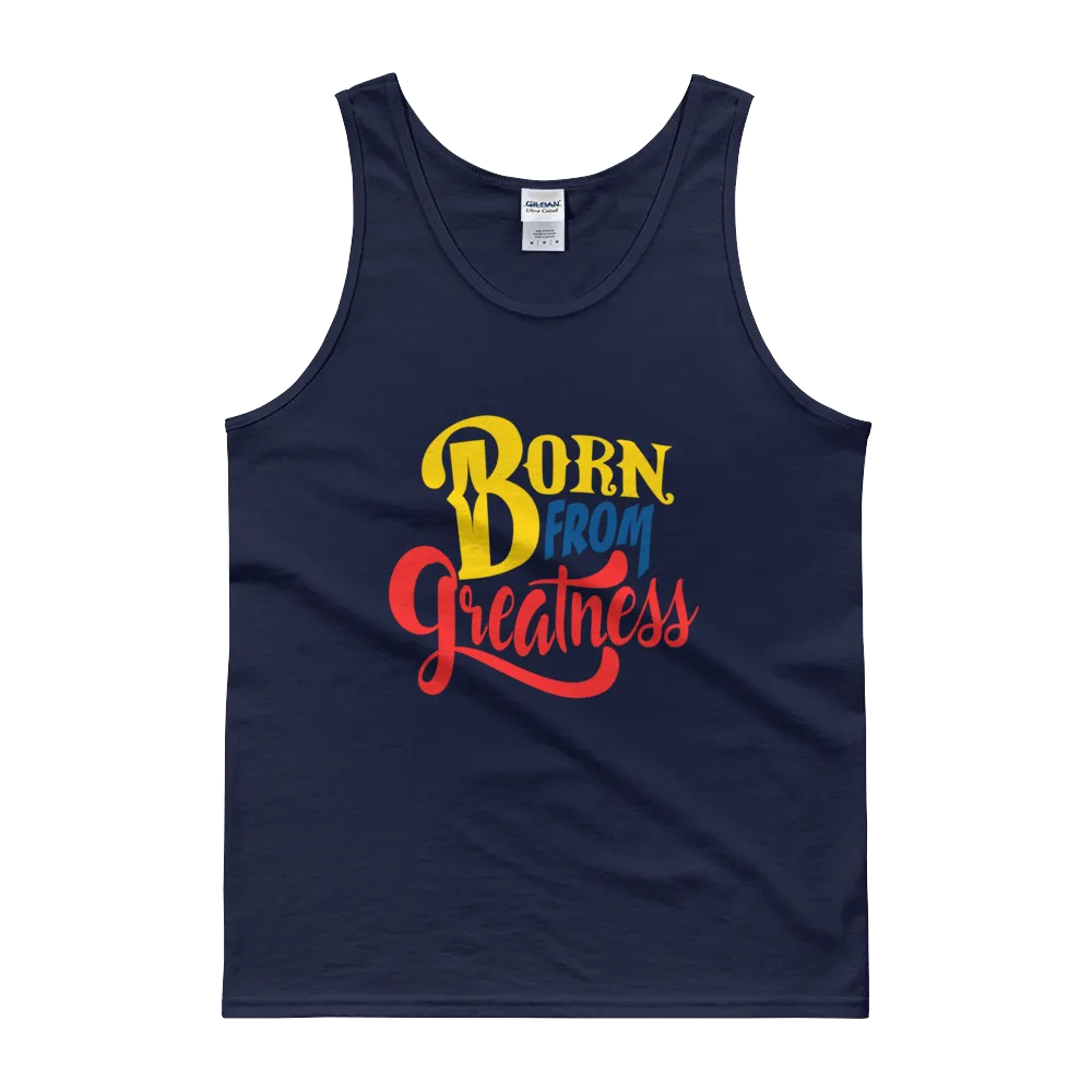 Born From Greatness (Color) Unisex Tank top