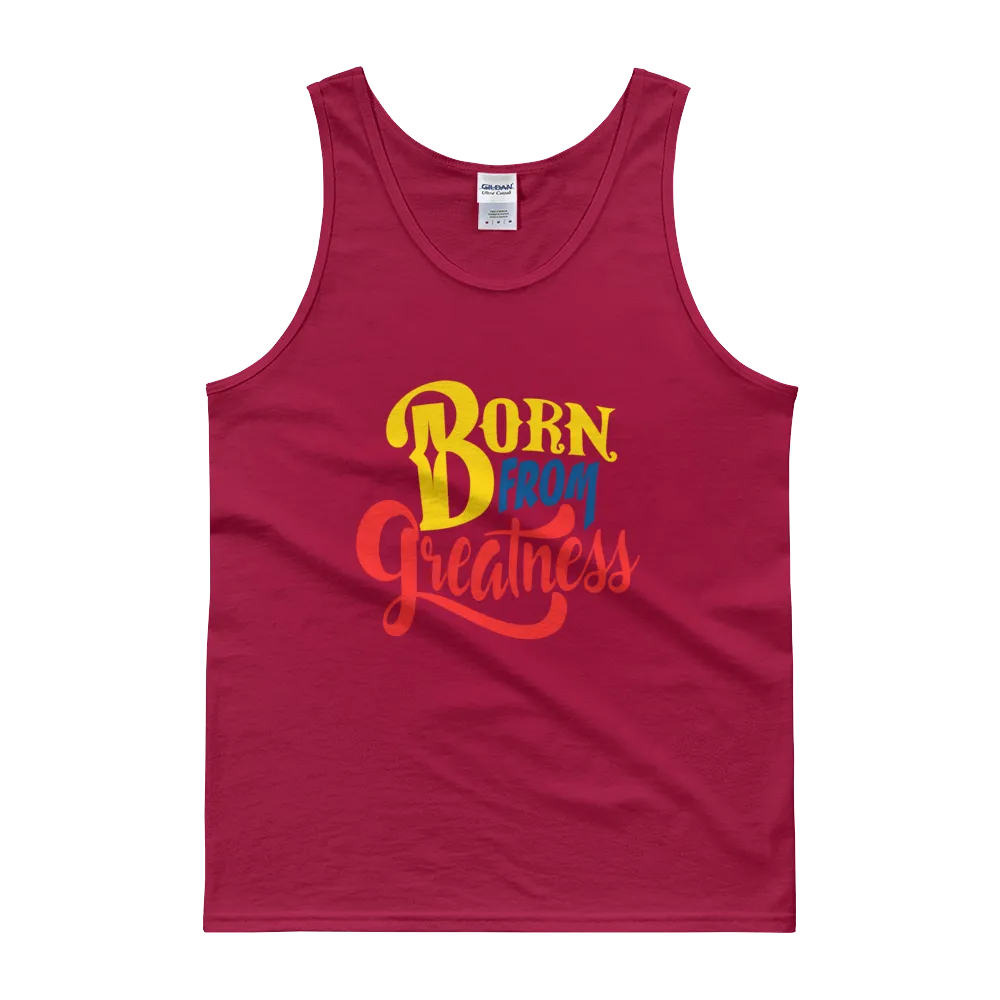 Born From Greatness (Color) Unisex Tank top