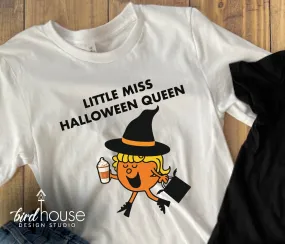 Little Miss Halloween Queen Shirt, FULL COLOR Pumpkin Spice Latte