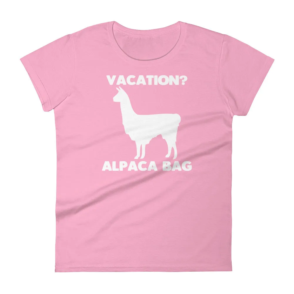 Vacation? Alpaca Bag T-Shirt (Womens)